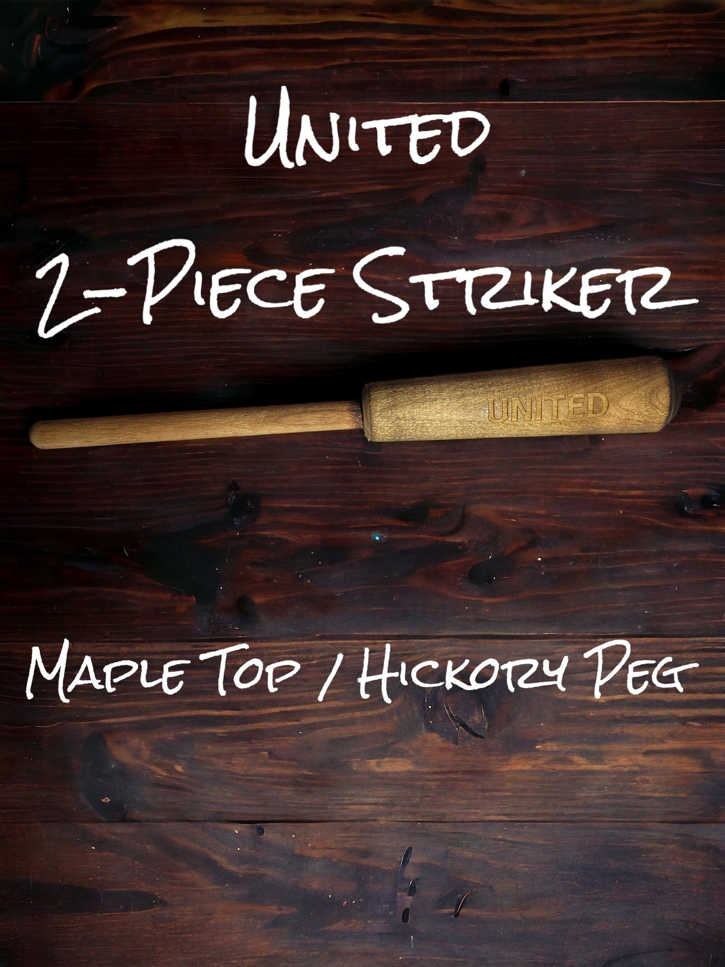 2-piece Maple Top / Hickory Peg Striker